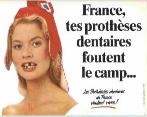 france-tes-protheses-dentaires-foutent-le-camps.jpg